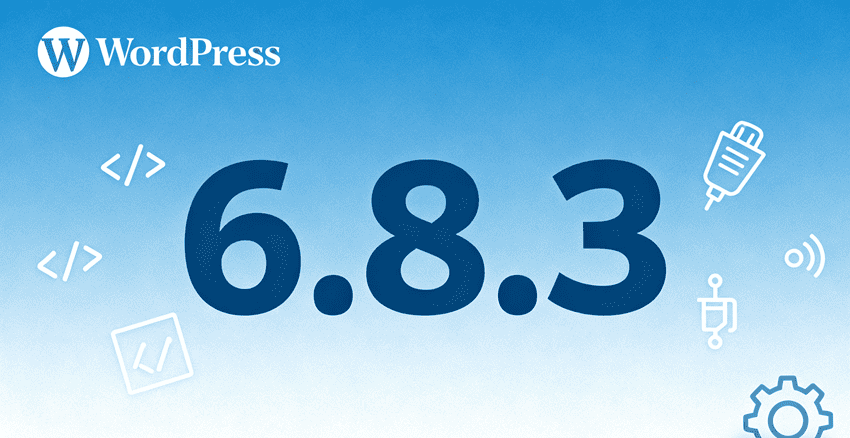 WordPress 6.8.3 正式版发布：安全修复更新，提升稳定性的配图 - Haitheme嗨主题